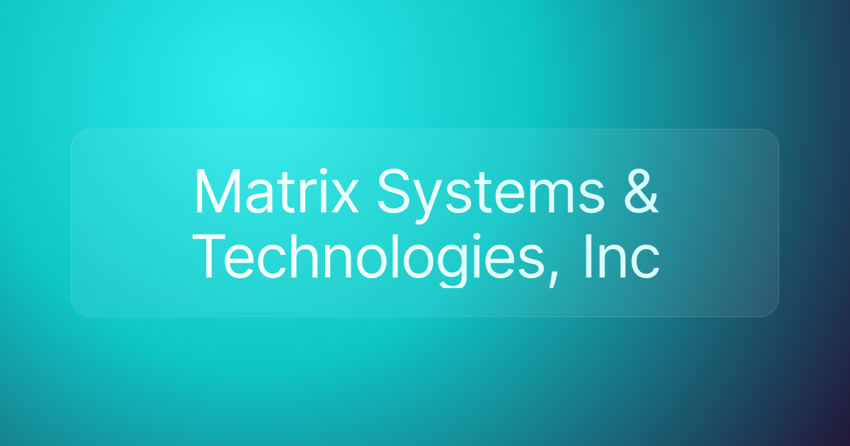 Matrix Systems & Technologies, Inc