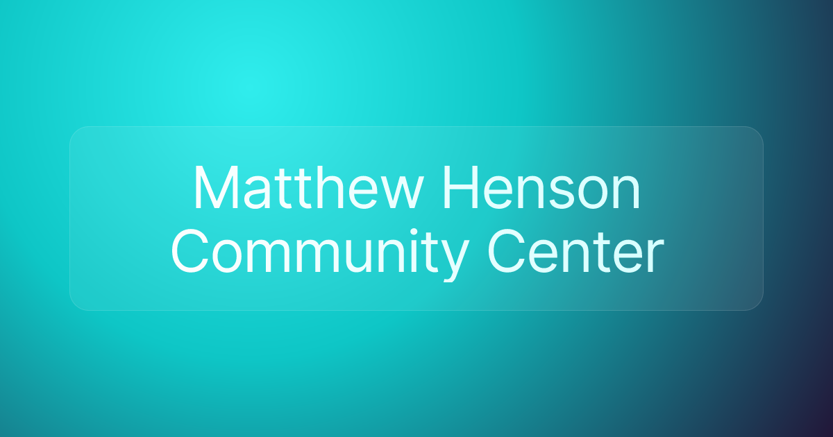 Matthew Henson Community Center