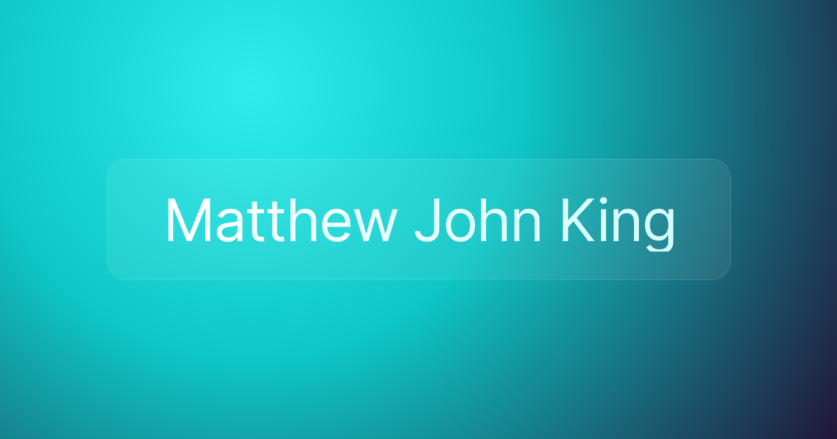 Matthew John King
