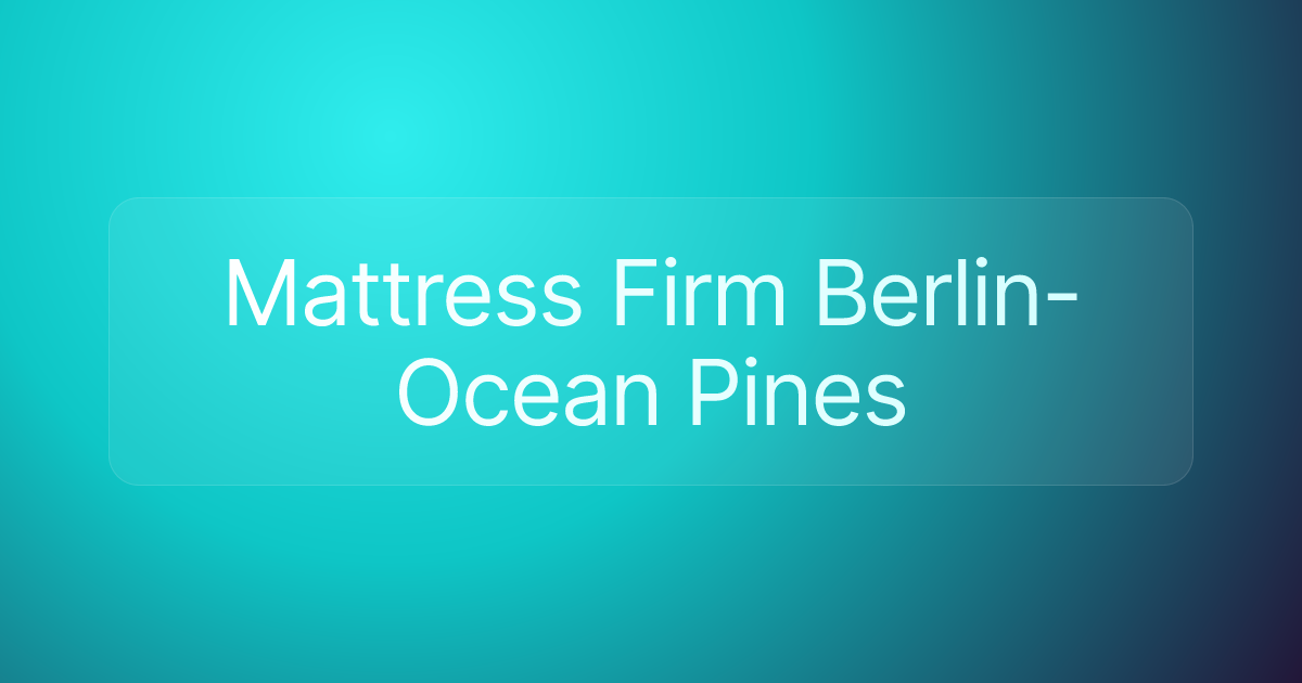 Mattress Firm Berlin-Ocean Pines