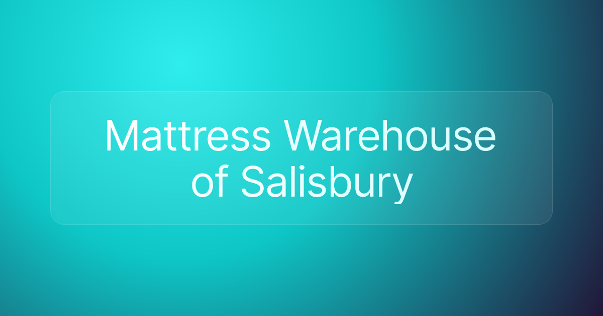 Mattress Warehouse of Salisbury