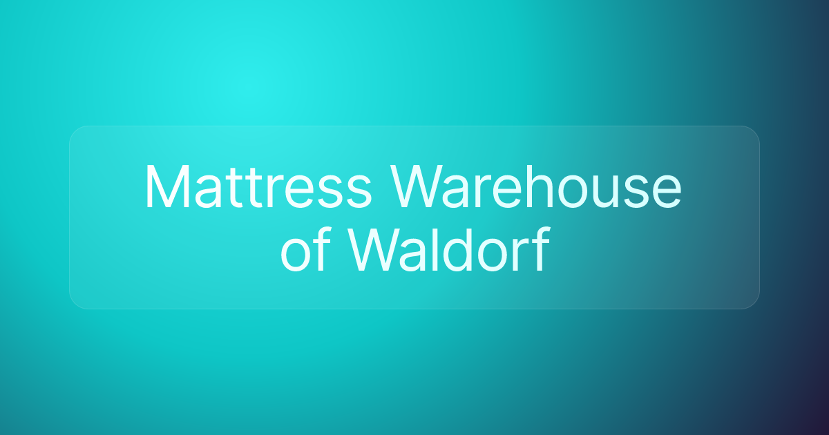 Mattress Warehouse of Waldorf