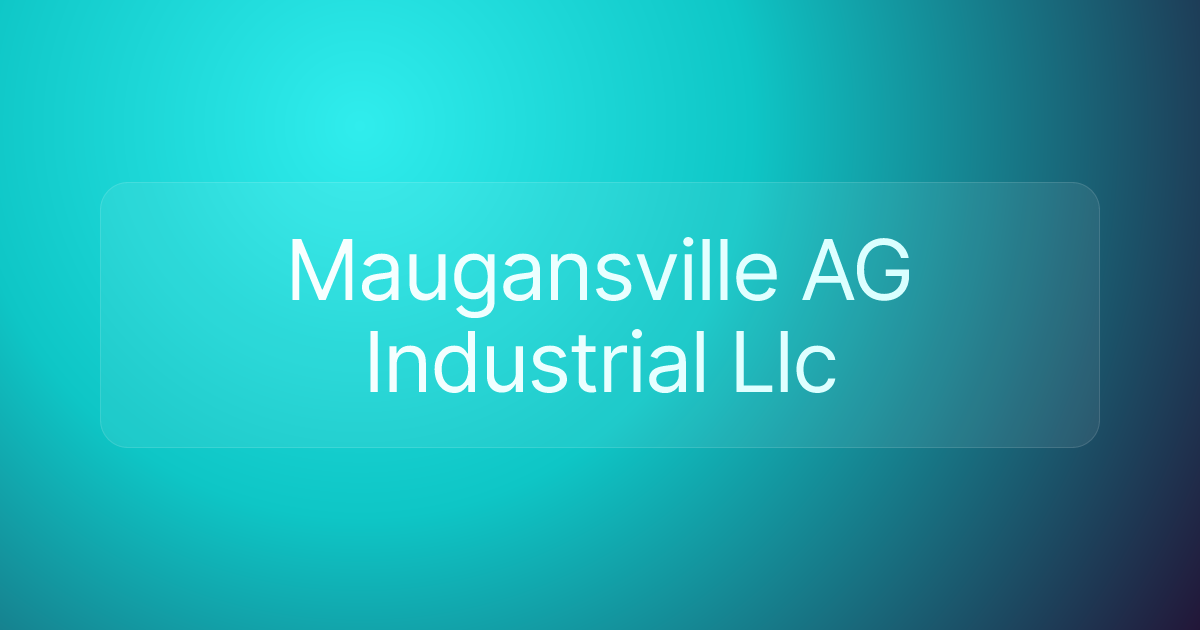 Maugansville AG Industrial Llc