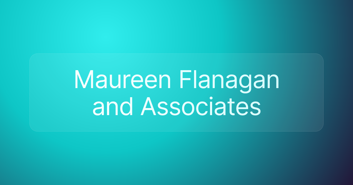 Maureen Flanagan and Associates