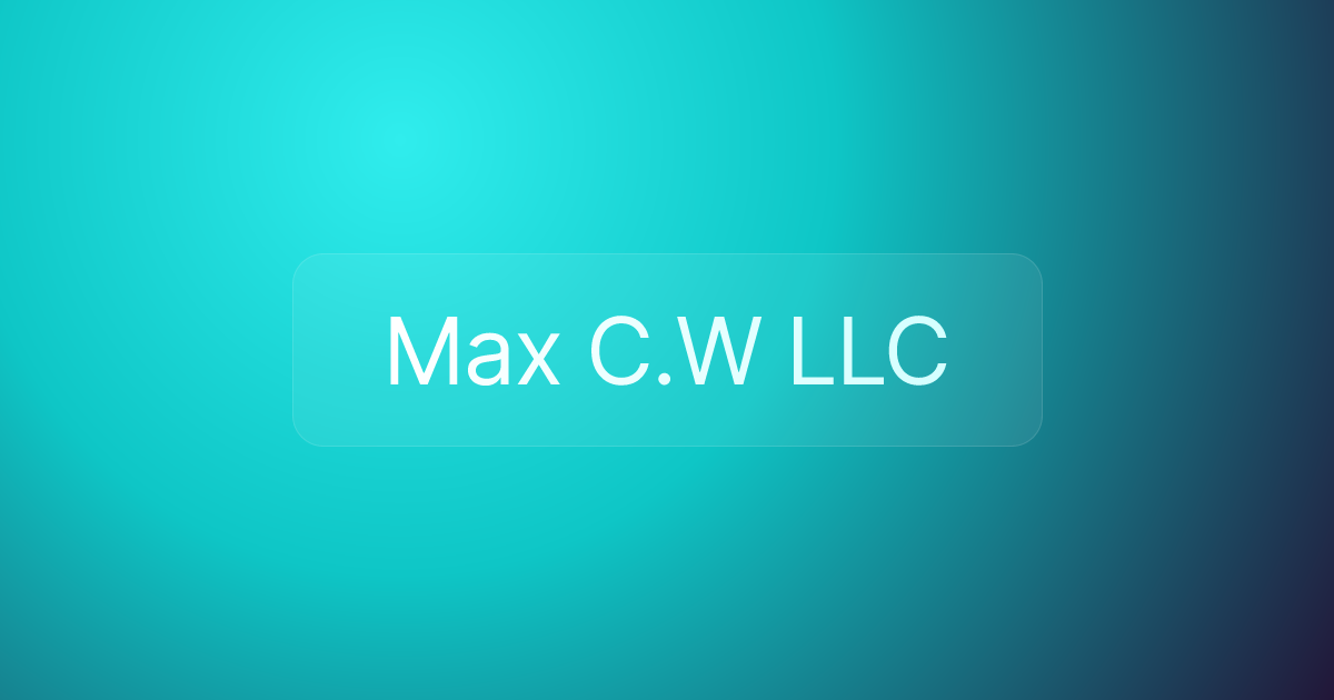 Max C.W LLC