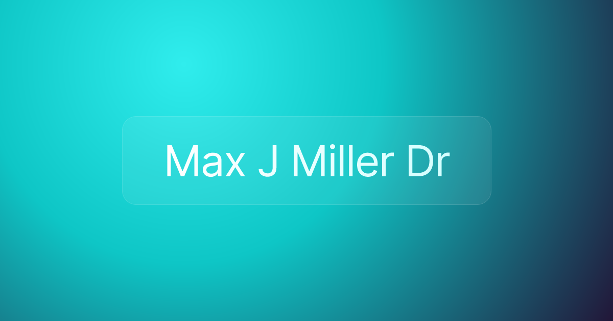 Max J Miller Dr