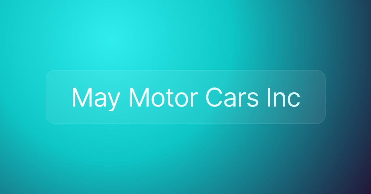 May Motor Cars Inc