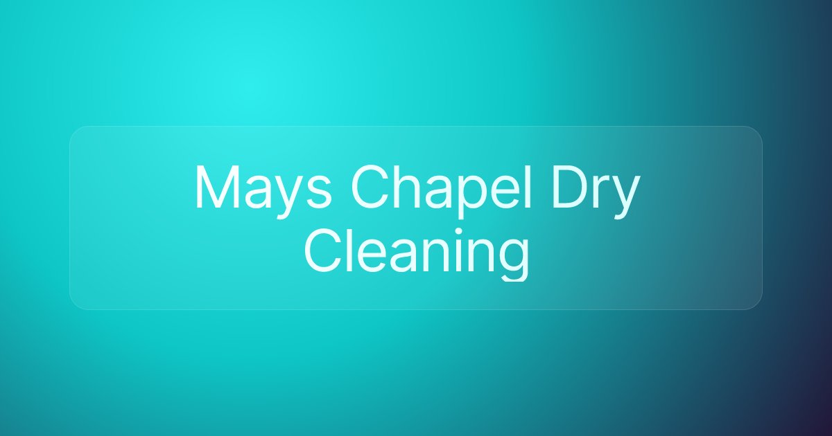 Mays Chapel Dry Cleaning