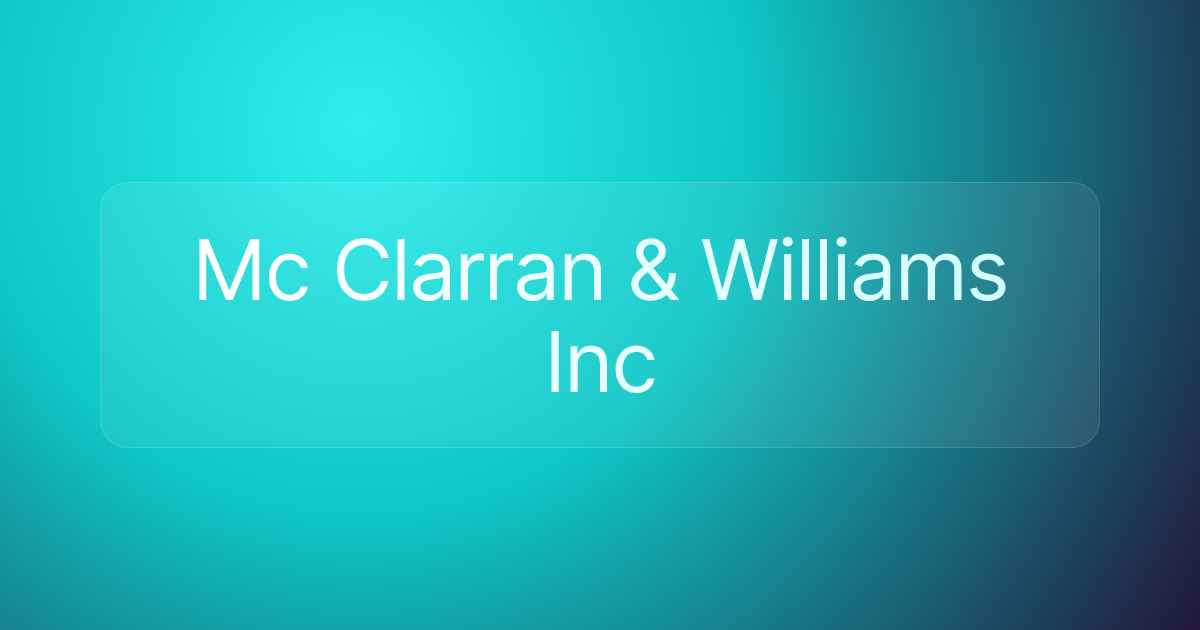 Mc Clarran & Williams Inc