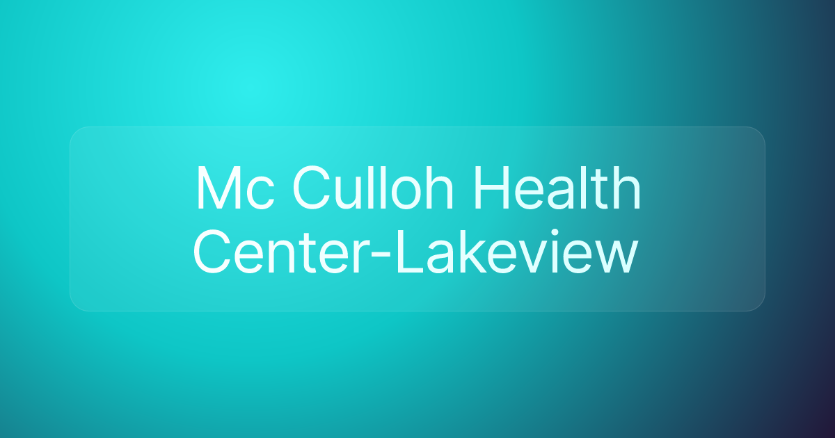 Mc Culloh Health Center-Lakeview