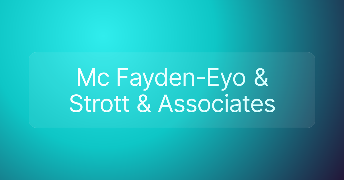 Mc Fayden-Eyo & Strott & Associates