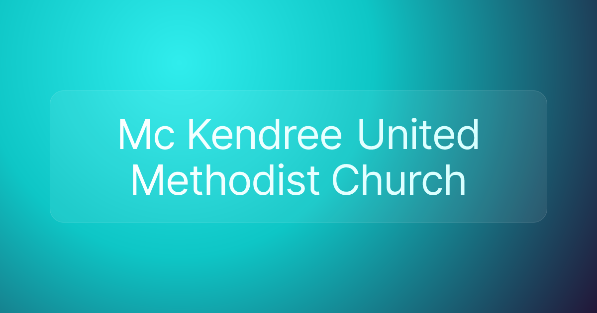 Mc Kendree United Methodist Church