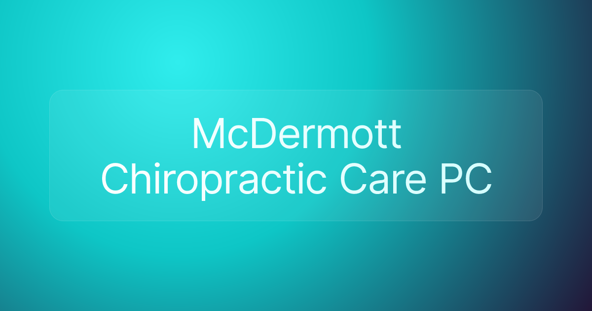 McDermott Chiropractic Care PC