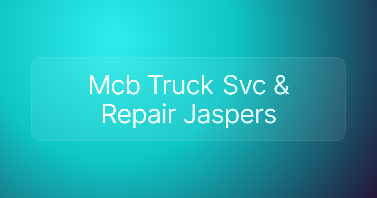 Mcb Truck Svc & Repair Jaspers