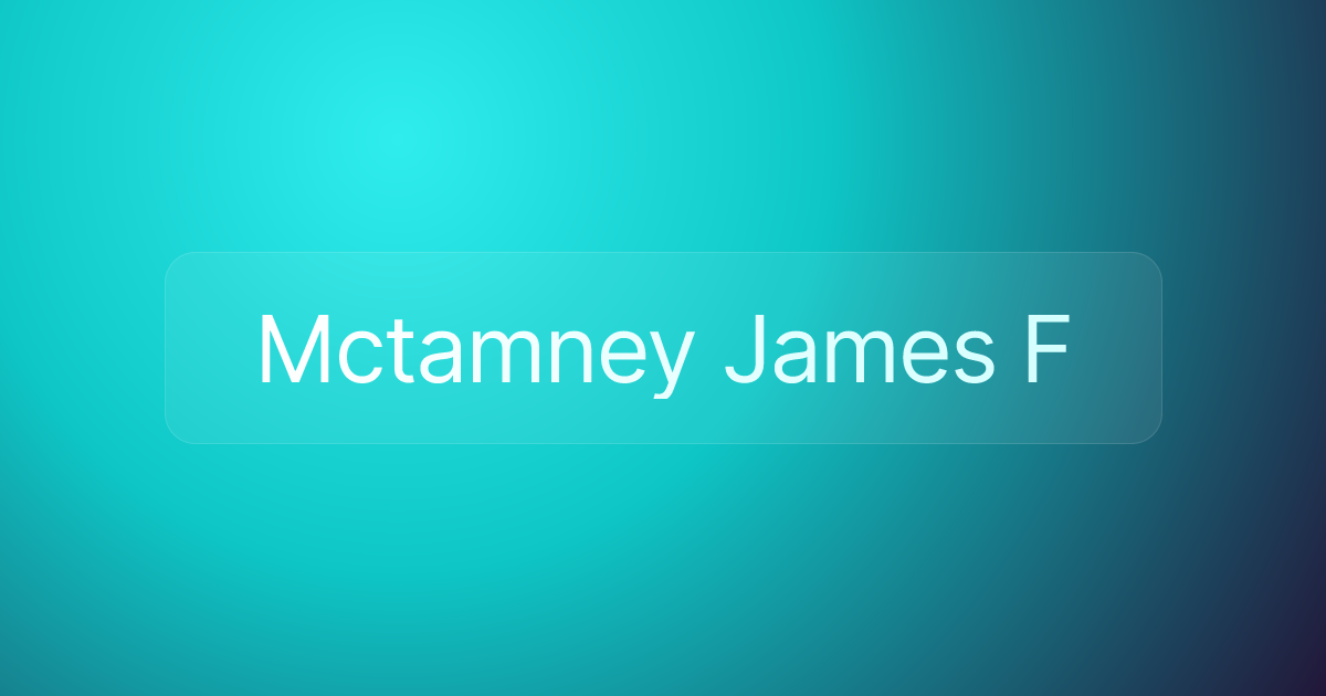Mctamney James F