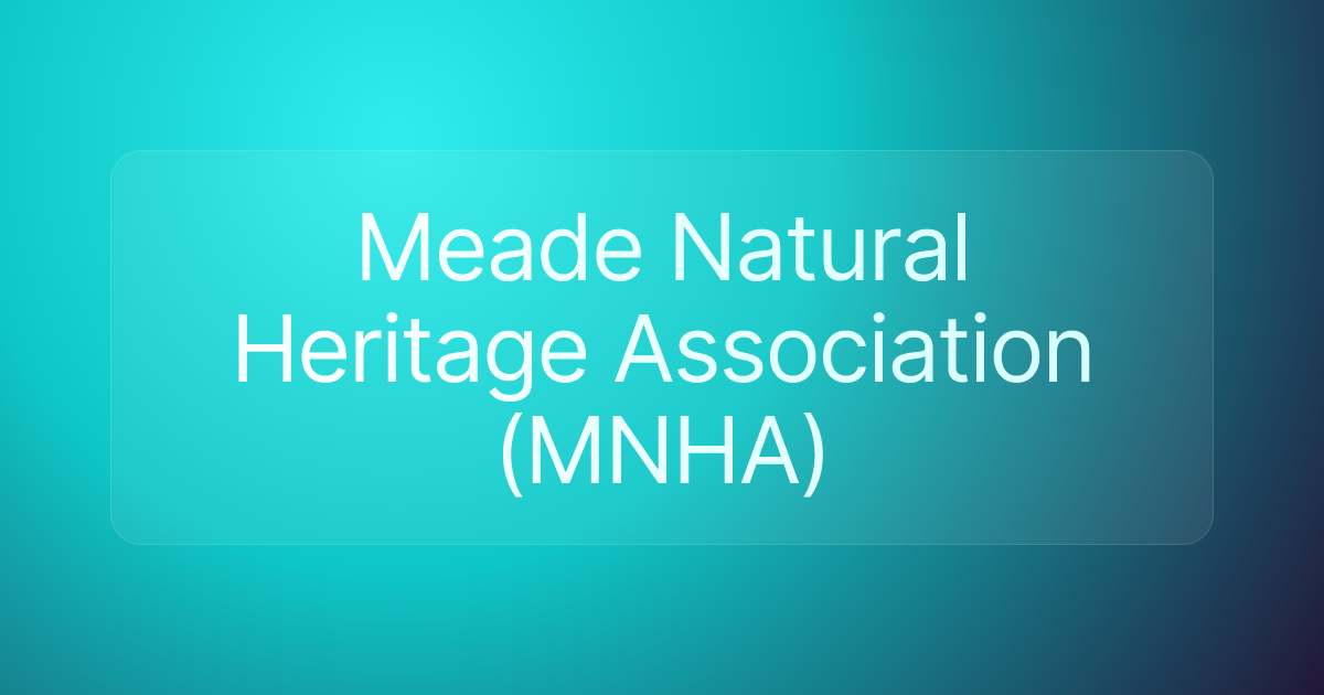 Meade Natural Heritage Association (MNHA)
