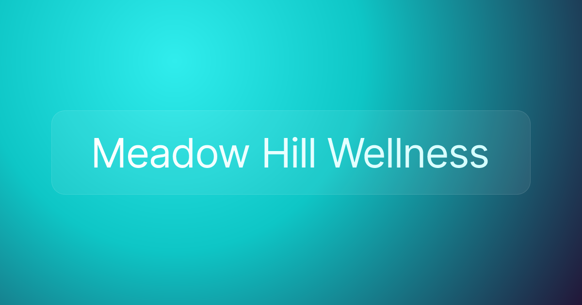 Meadow Hill Wellness