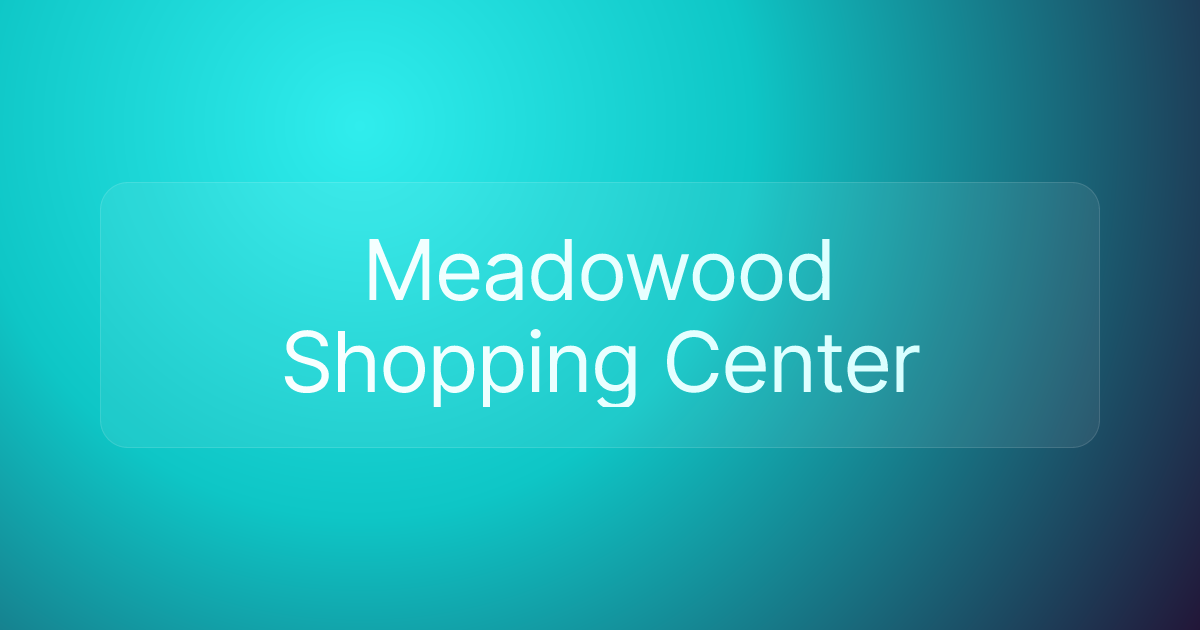Meadowood Shopping Center