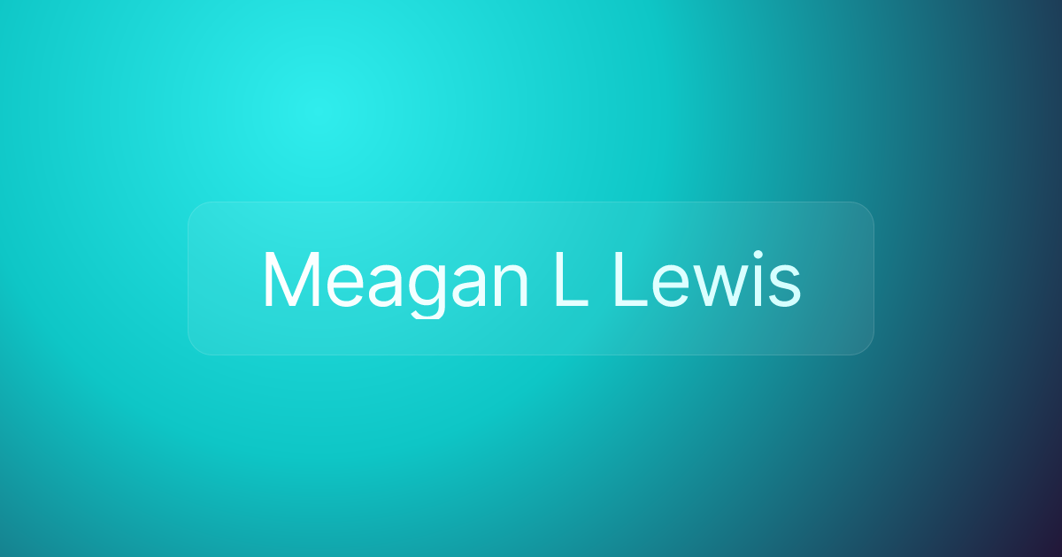 Meagan L Lewis