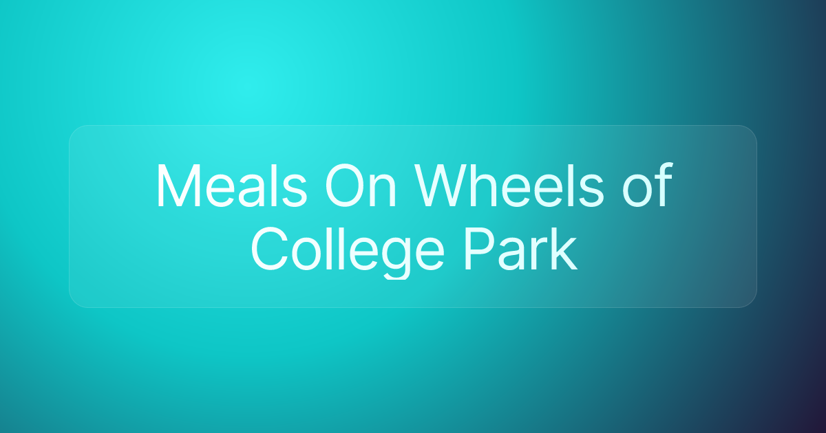 Meals On Wheels of College Park