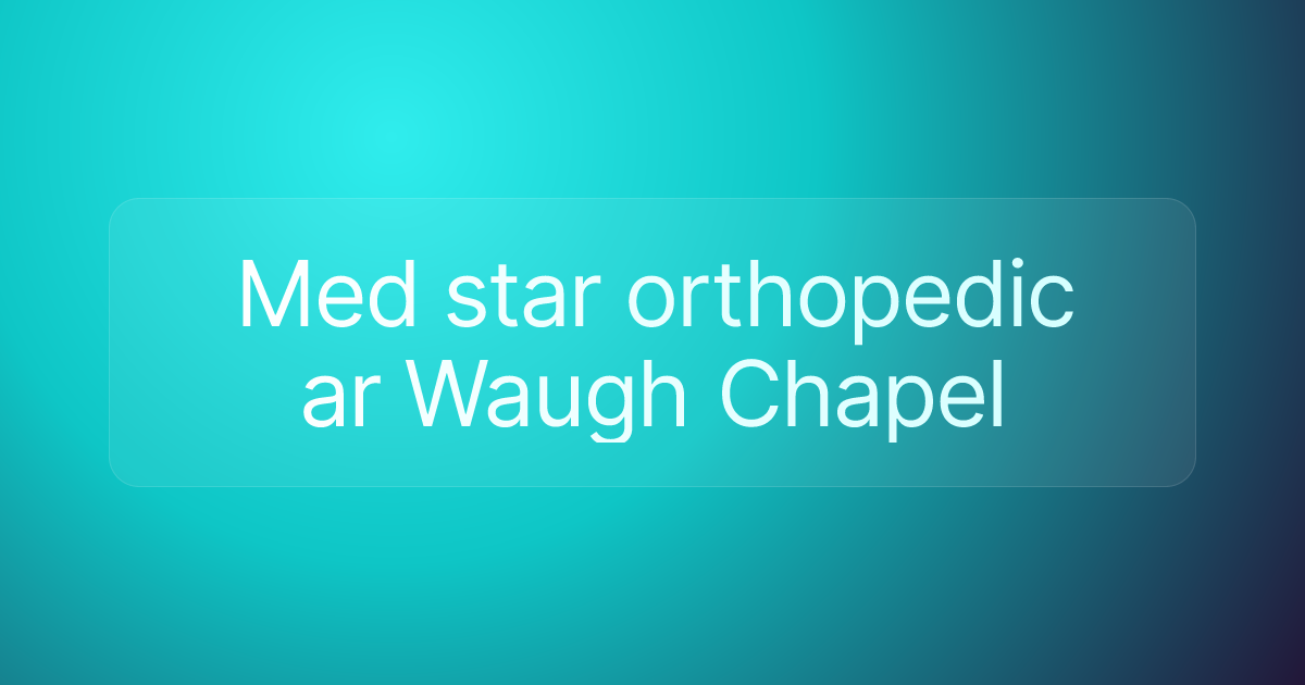 Med star orthopedic ar Waugh Chapel