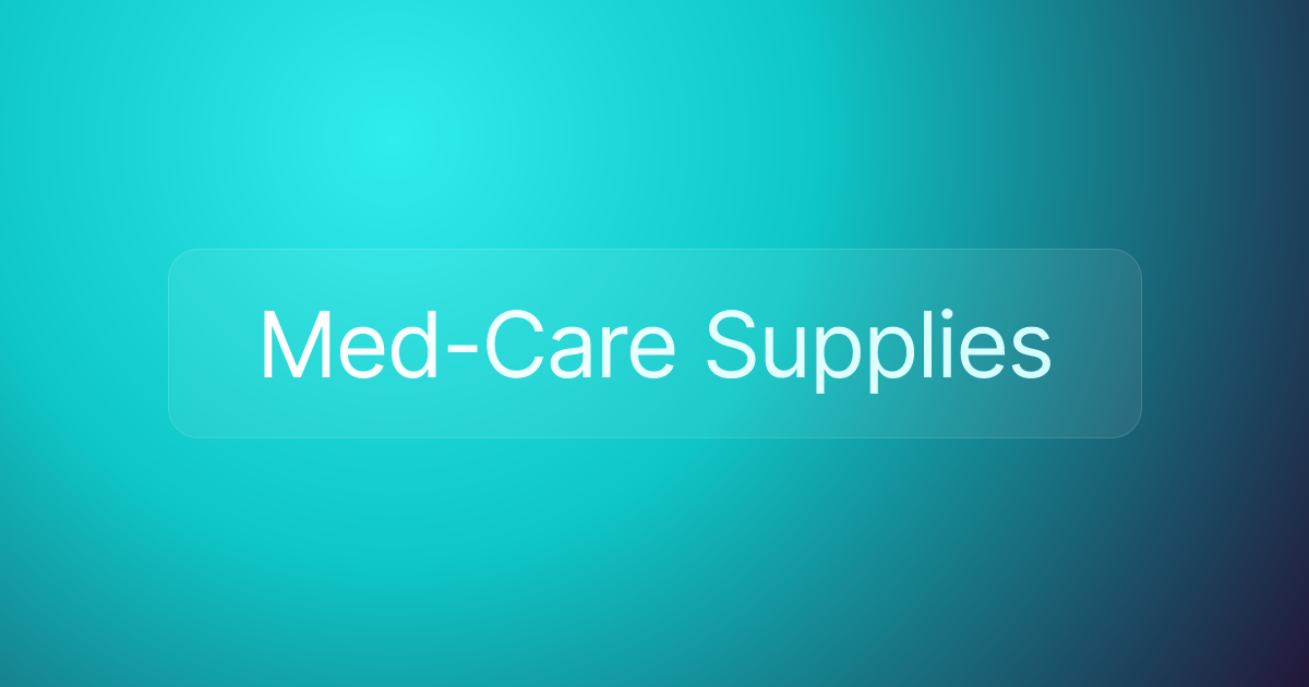 Med-Care Supplies