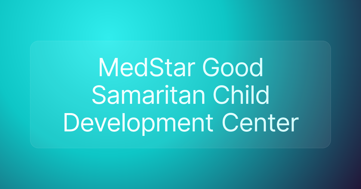 MedStar Good Samaritan Child Development Center