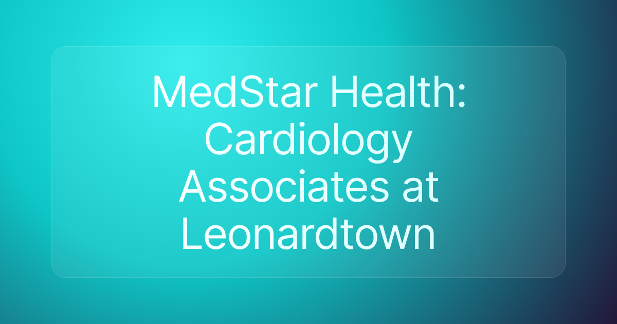 MedStar Health: Cardiology Associates at Leonardtown
