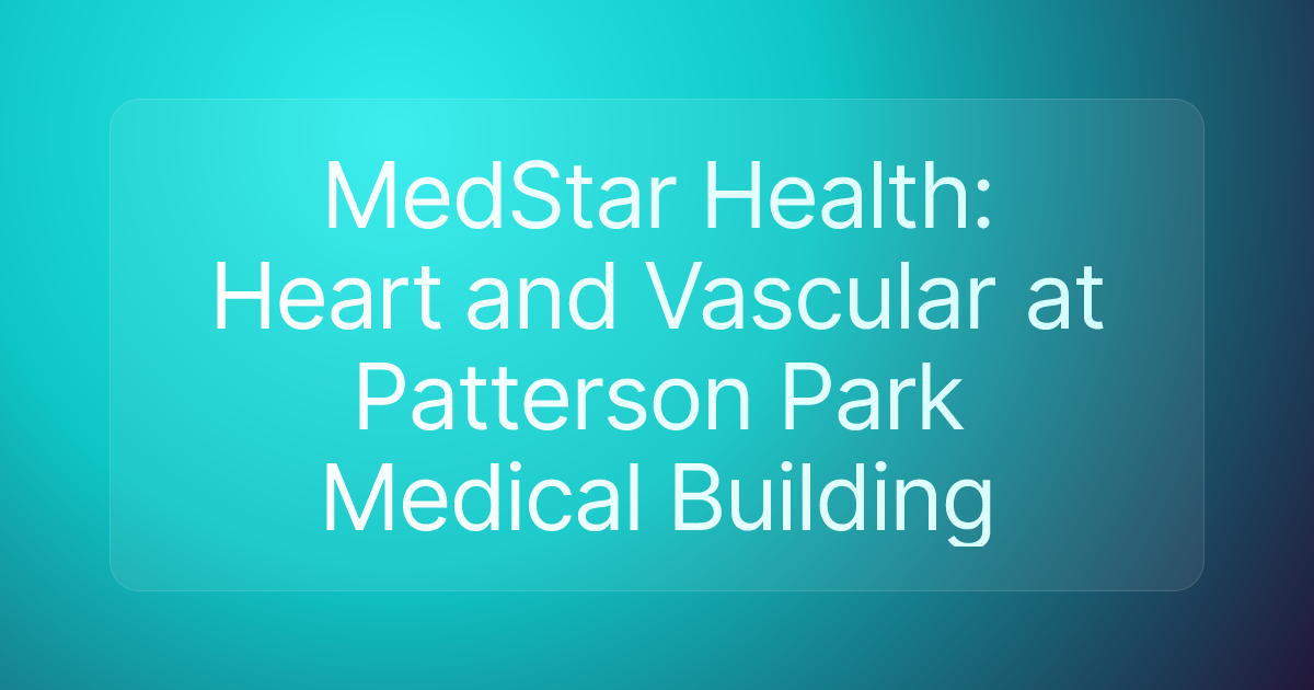 MedStar Health: Heart and Vascular at Patterson Park Medical Building