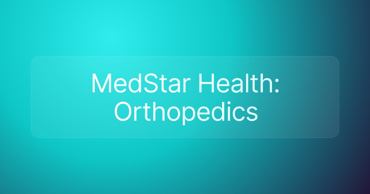 MedStar Health: Orthopedics