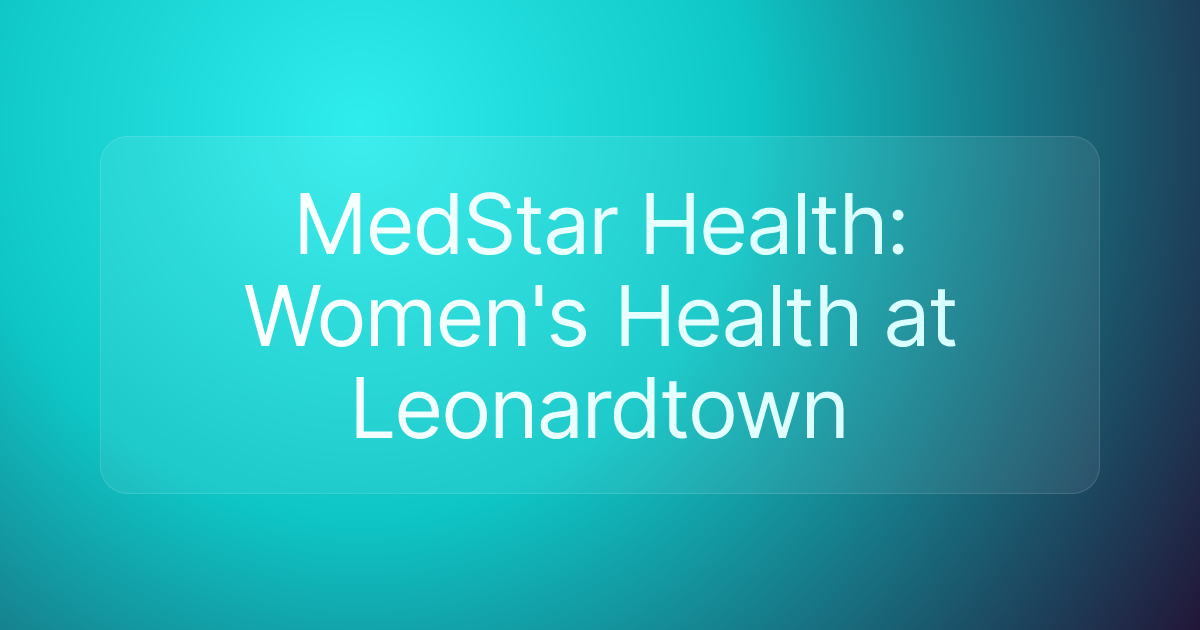 MedStar Health: Women's Health at Leonardtown