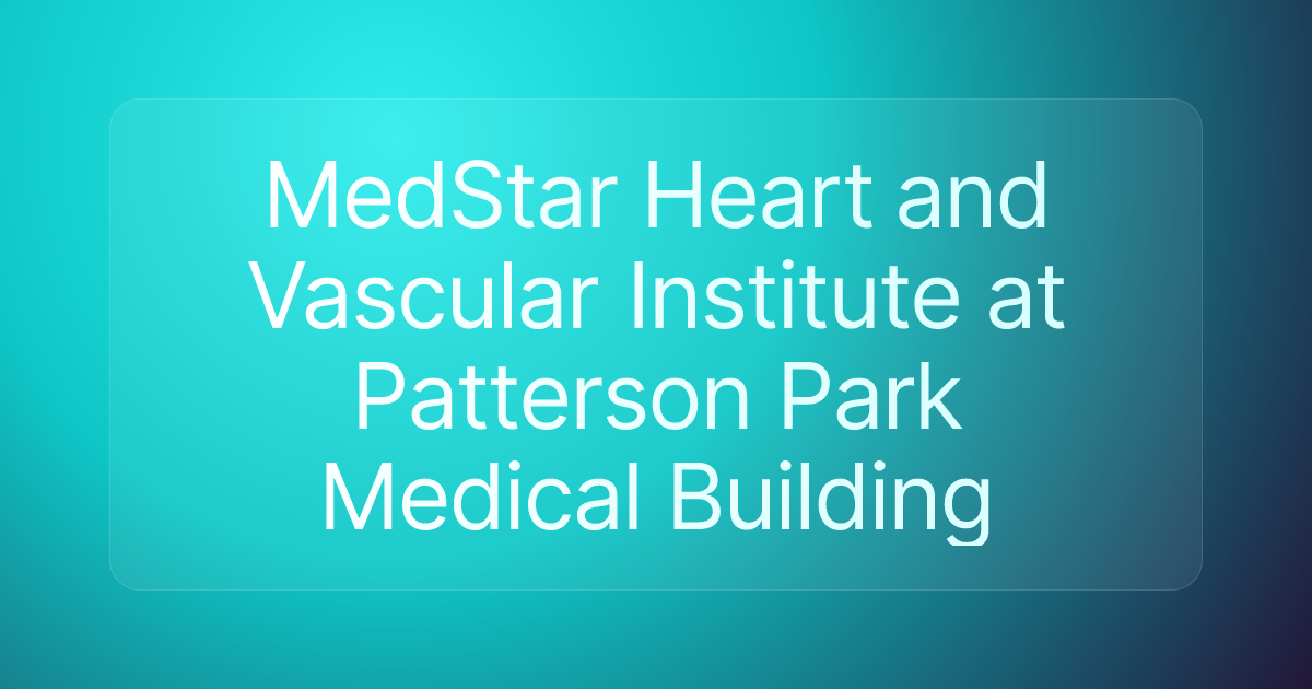MedStar Heart and Vascular Institute at Patterson Park Medical Building