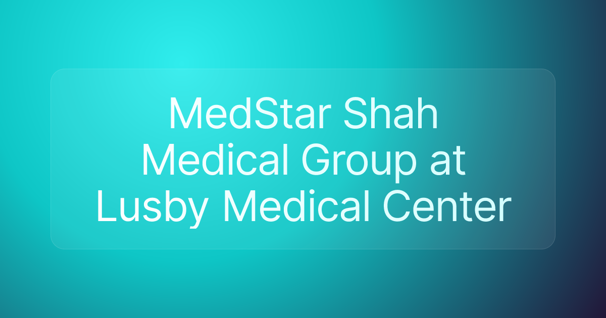 MedStar Shah Medical Group at Lusby Medical Center