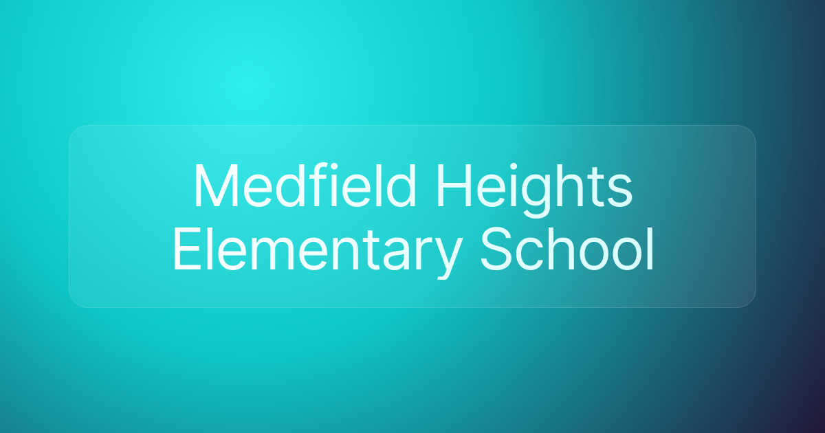 Medfield Heights Elementary School
