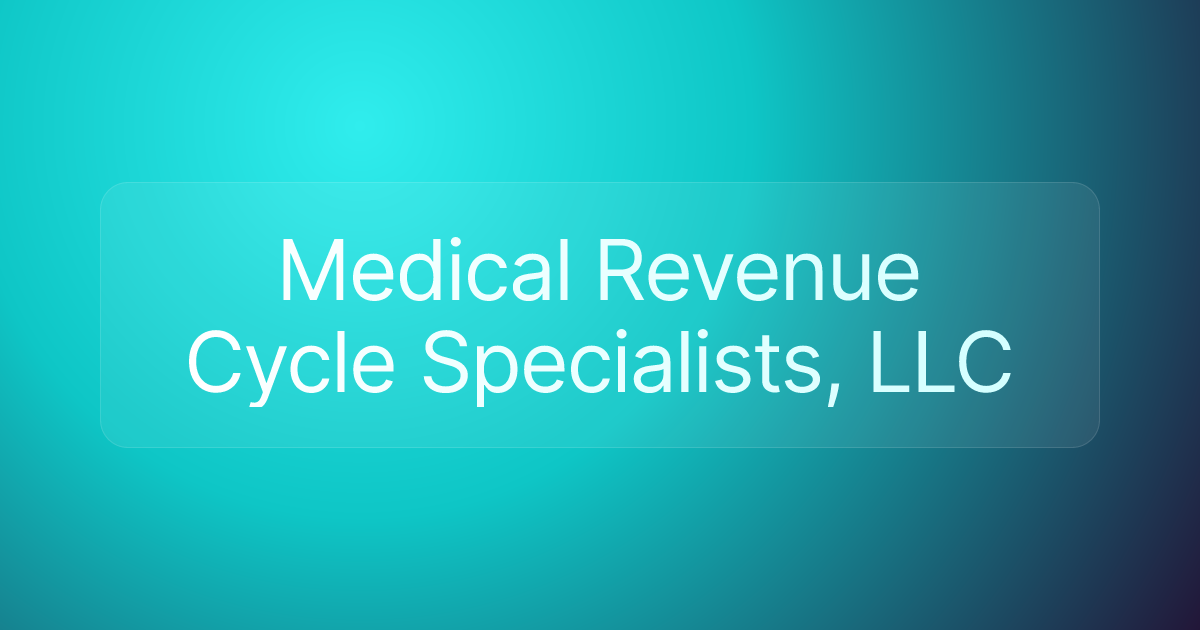 Medical Revenue Cycle Specialists, LLC
