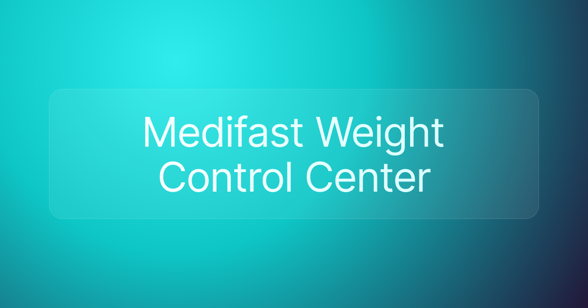 Medifast Weight Control Center
