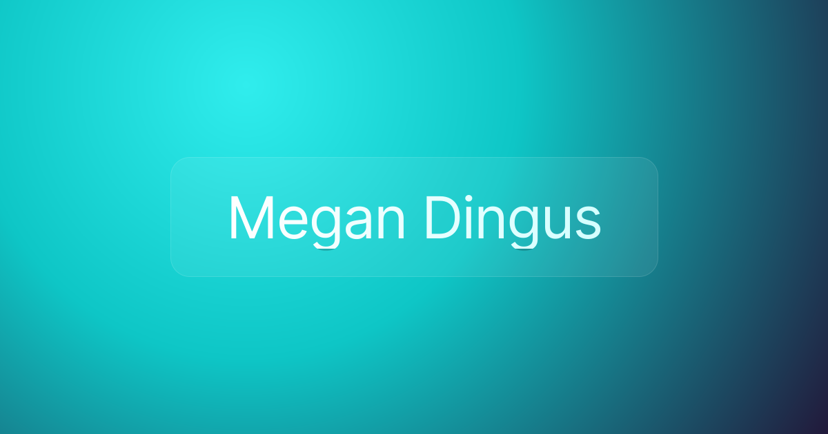 Megan Dingus