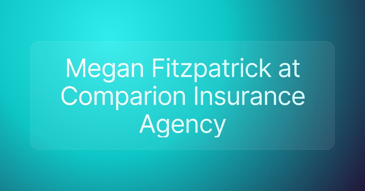 Megan Fitzpatrick at Comparion Insurance Agency