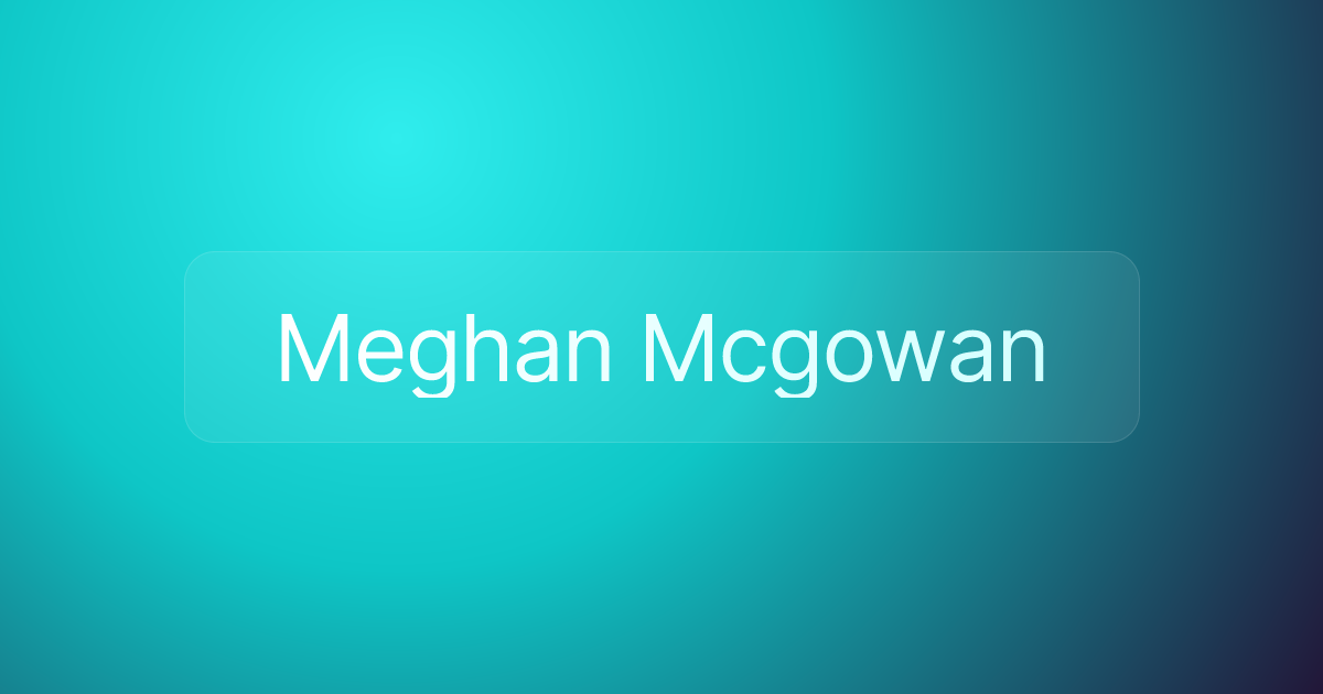 Meghan Mcgowan