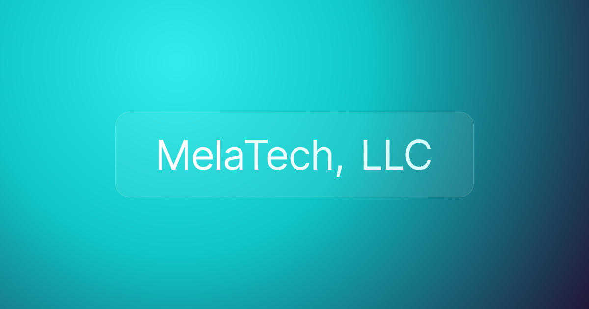 MelaTech, LLC