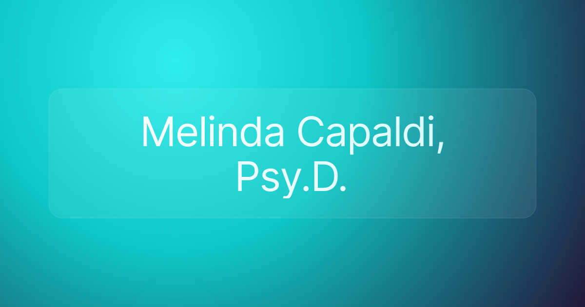 Melinda Capaldi, Psy.D.