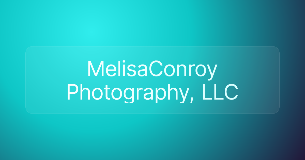 MelisaConroy Photography, LLC