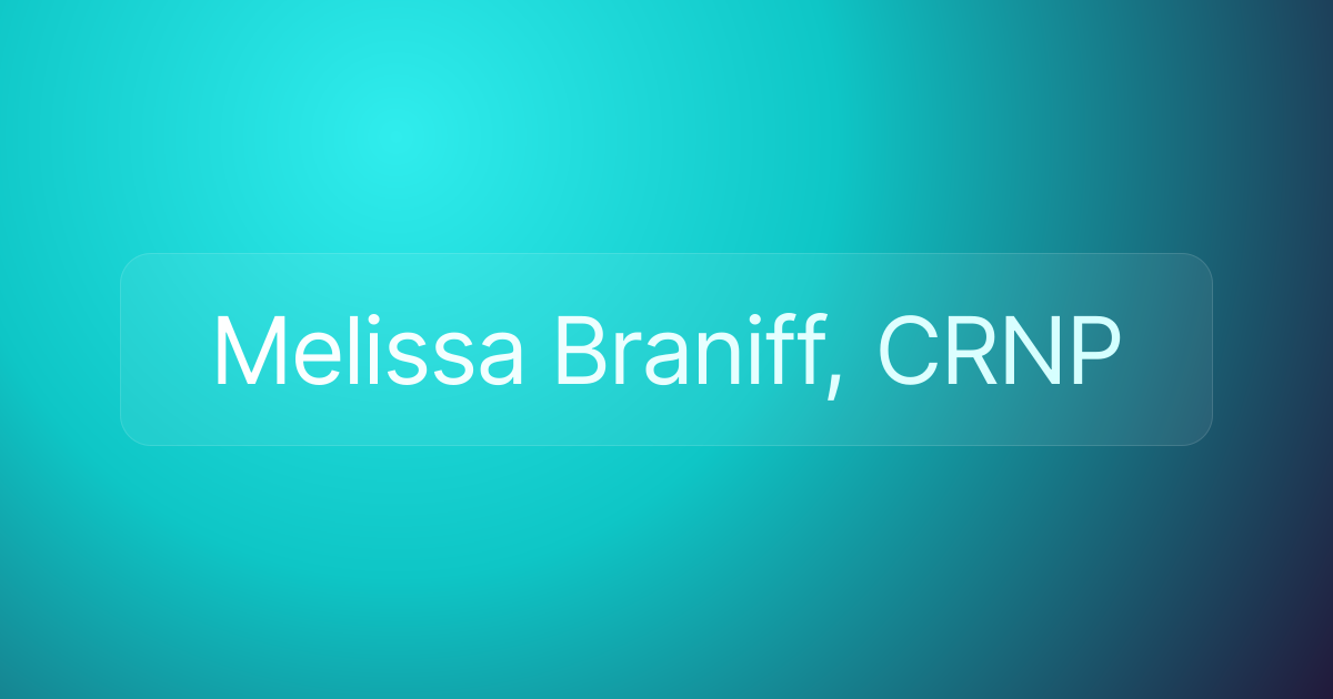 Melissa Braniff, CRNP