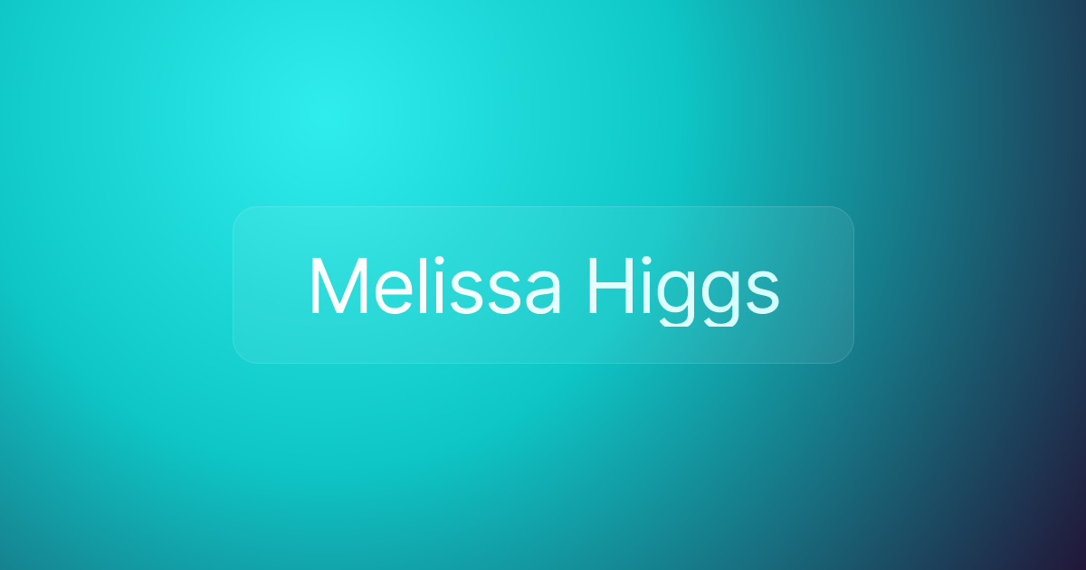 Melissa Higgs