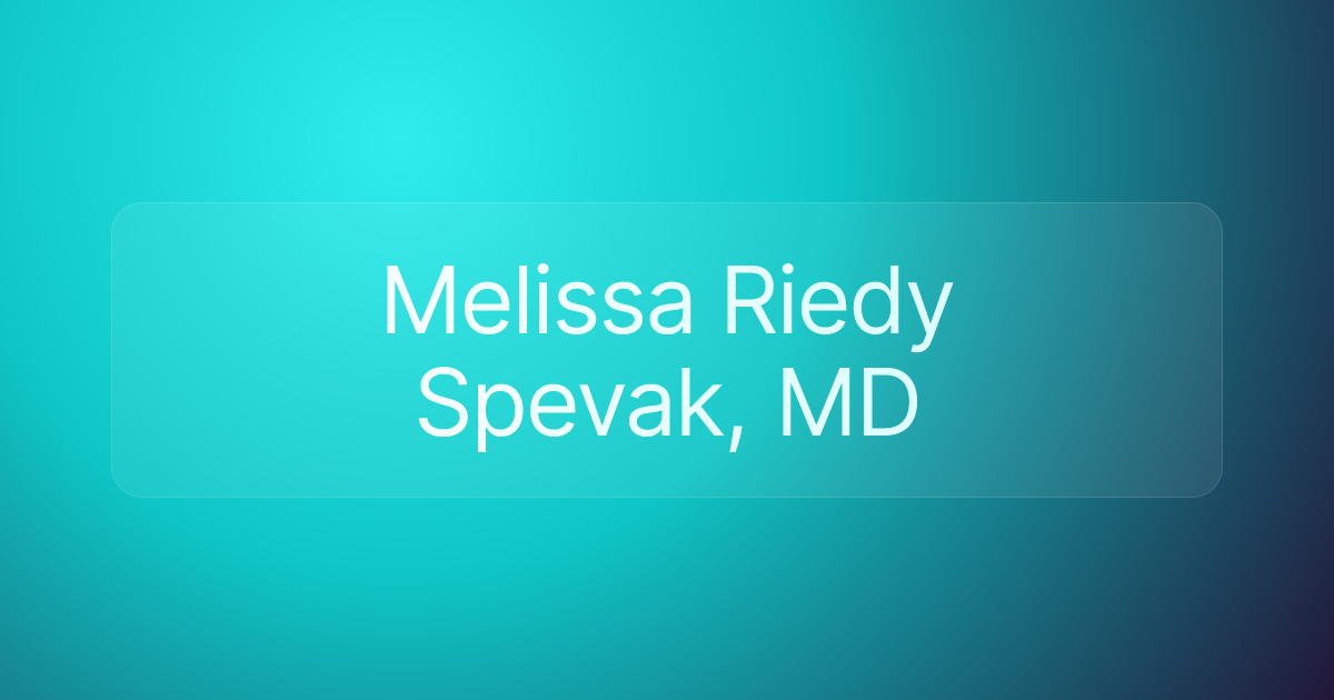Melissa Riedy Spevak, MD
