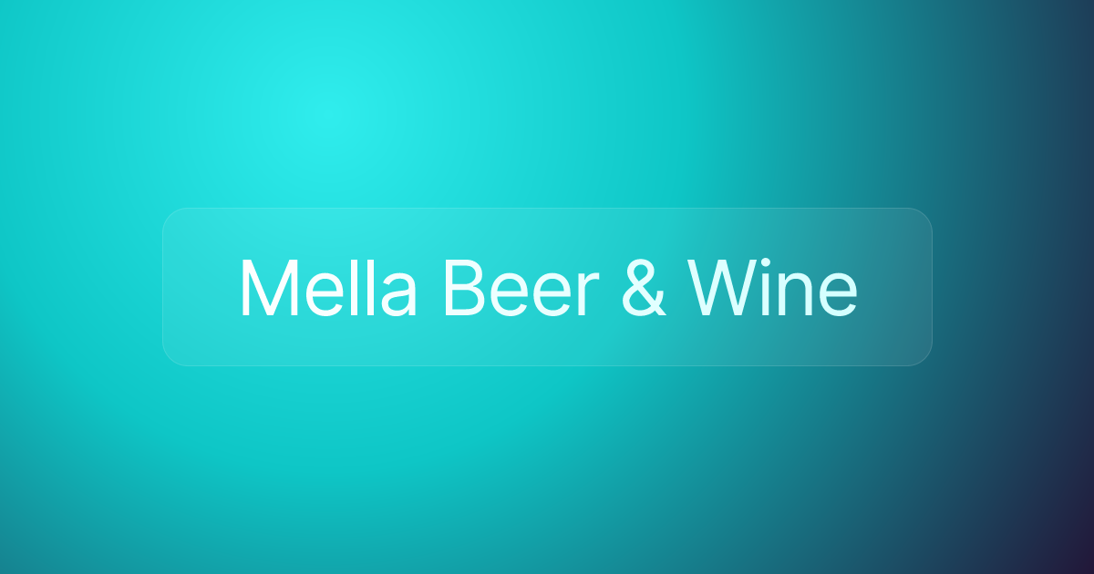 Mella Beer & Wine