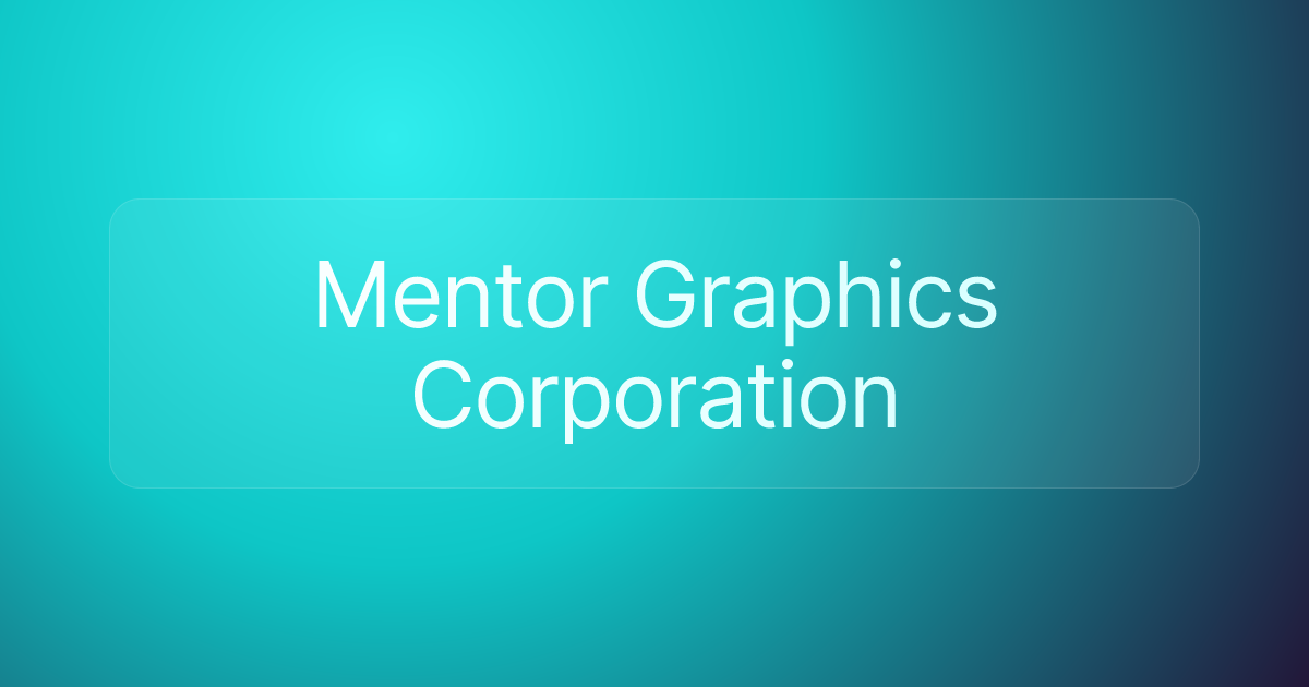 Mentor Graphics Corporation