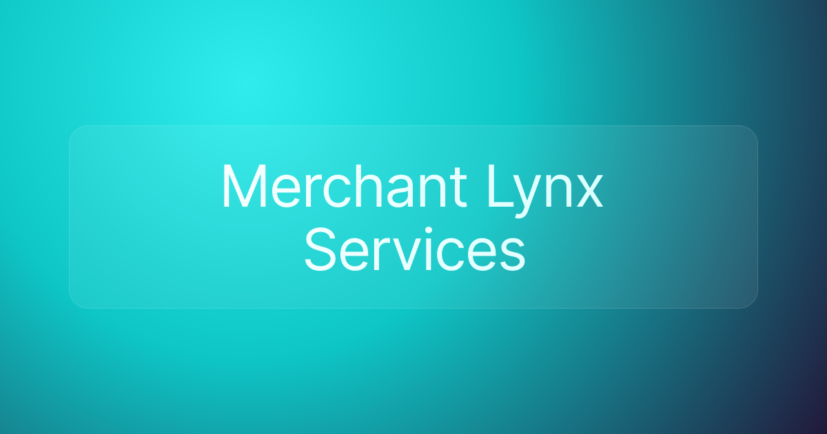 Merchant Lynx Services