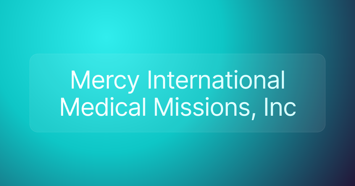 Mercy International Medical Missions, Inc