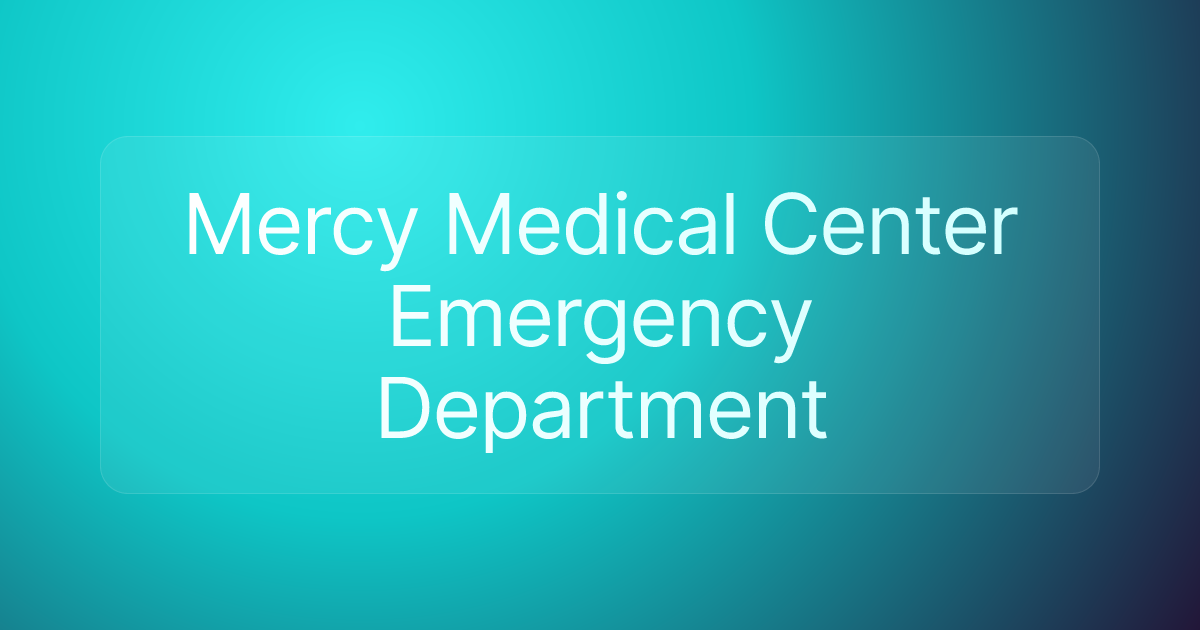 Mercy Medical Center Emergency Department